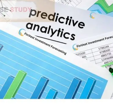 Predictive Analytics Case Study FinVest Investment Forecasting